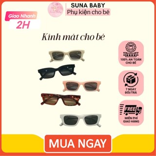 Kính Mát (mẫu mới năm 2024) Chống Tia Uv Phong Cách Vintage Thời Trang Cho Bé Kính mát cho bé gái bé trai mùa hè suna ba