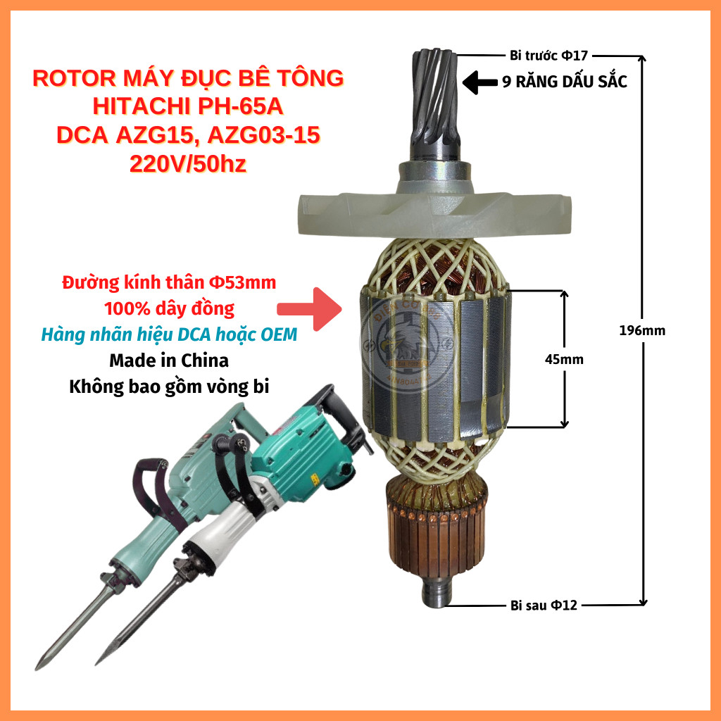 Rotor máy đục HITACHI PH-65A, DCA AZG15, AZG03-15, FEG EG-585 220V 9 Răng 220V  - Tặng chổi than
