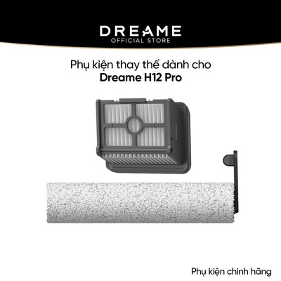 Phụ kiện thay thế dành cho Dreame H12 Pro bản quốc tế - Phụ Kiện Chính hãng