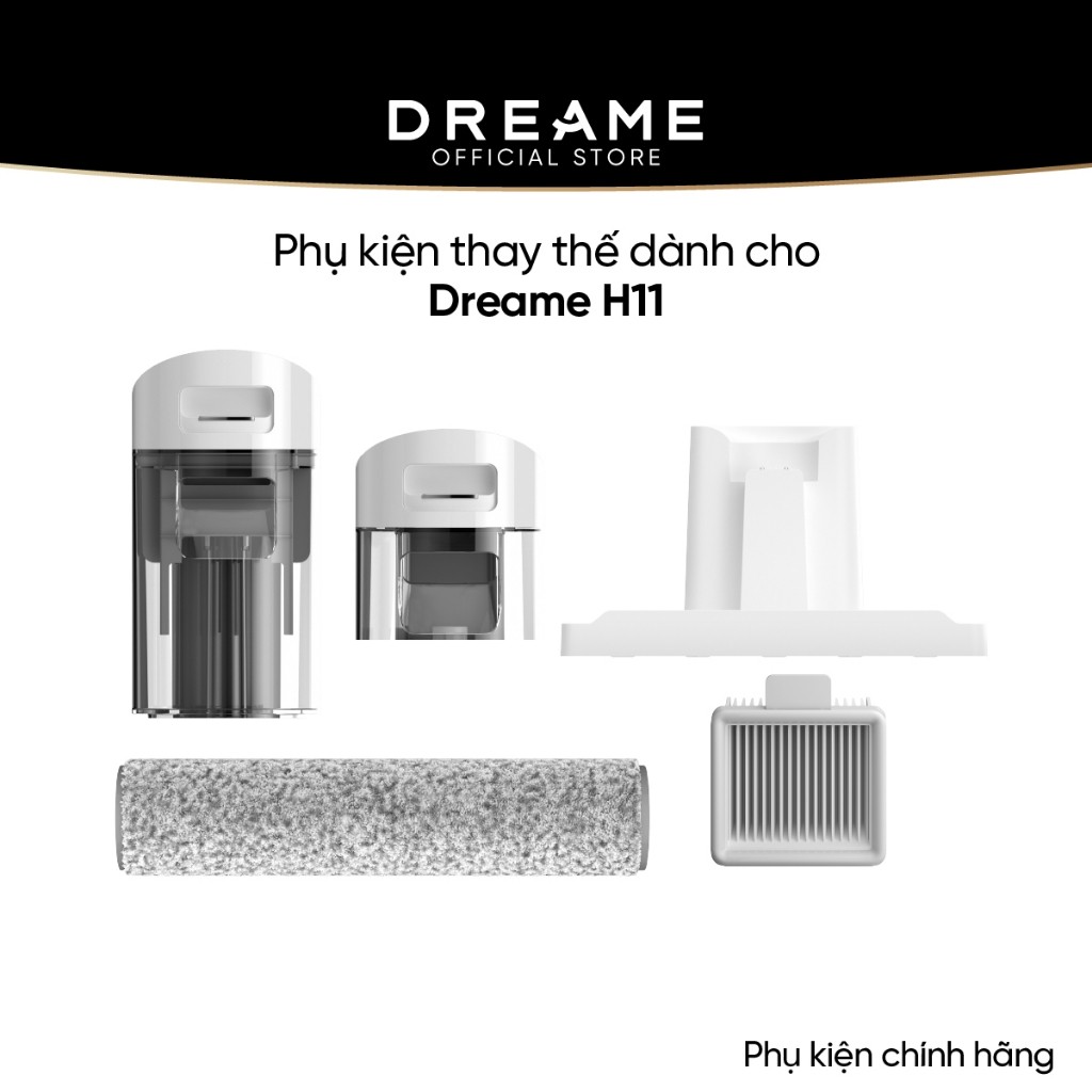 Phụ kiện thay thế dành cho Dreame H11  bản quốc tế - Phụ Kiện Chính hãng
