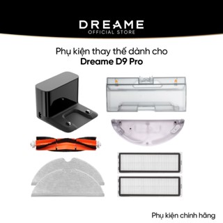 Phụ kiện thay thế dành cho Dreame D9 Pro/ D9 max bản quốc tế  - Phụ kiện chính hãng