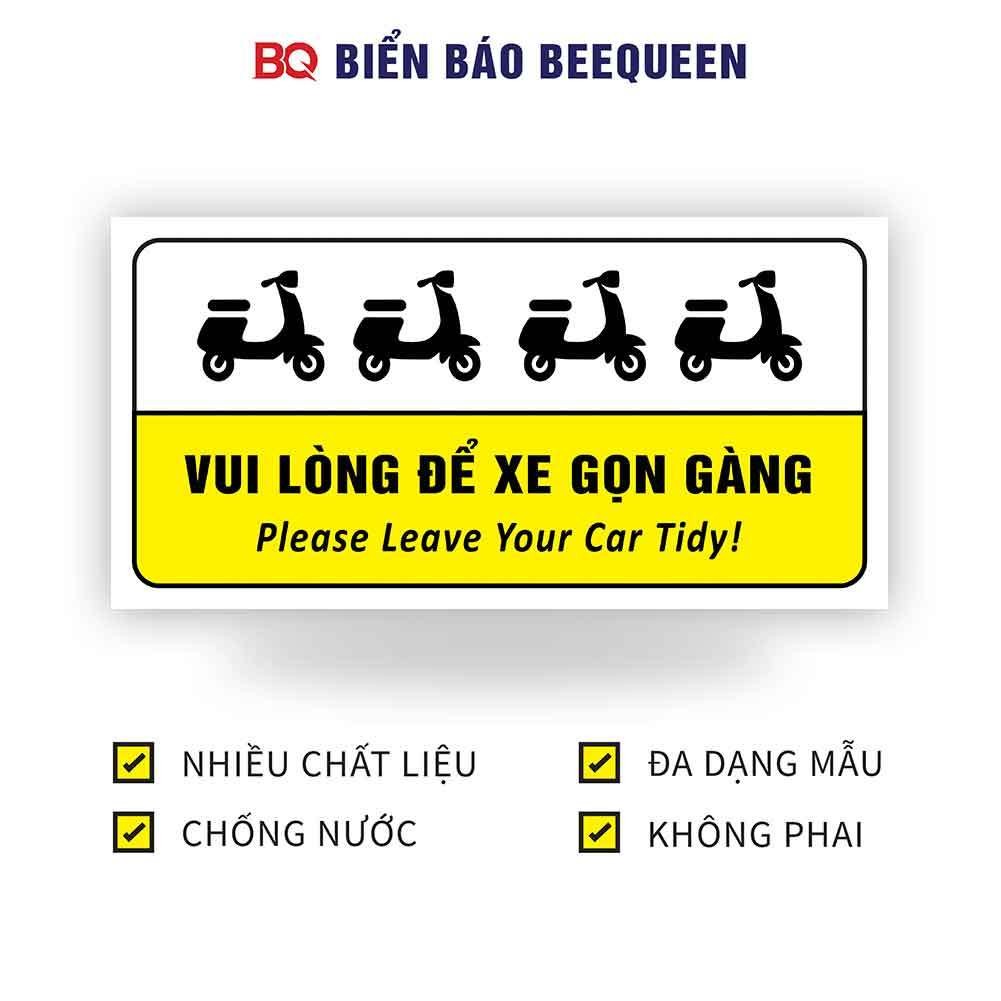 Biển báo VUI LÒNG ĐỂ XE GỌN GÀNG D98