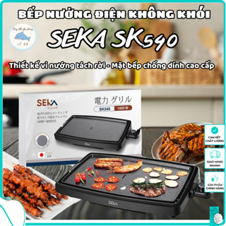 Bếp Điện Nướng Seka SK540 - Bếp Nướng Không Khói, Khay Tháo Rời, Dễ Dàng Vệ Sinh - Tổng Kho Gia Dung Lê Hà