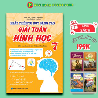  Sách - Phát Triển Tư Duy Sáng Tạo Giải Toán Hình Học Lớp 7 