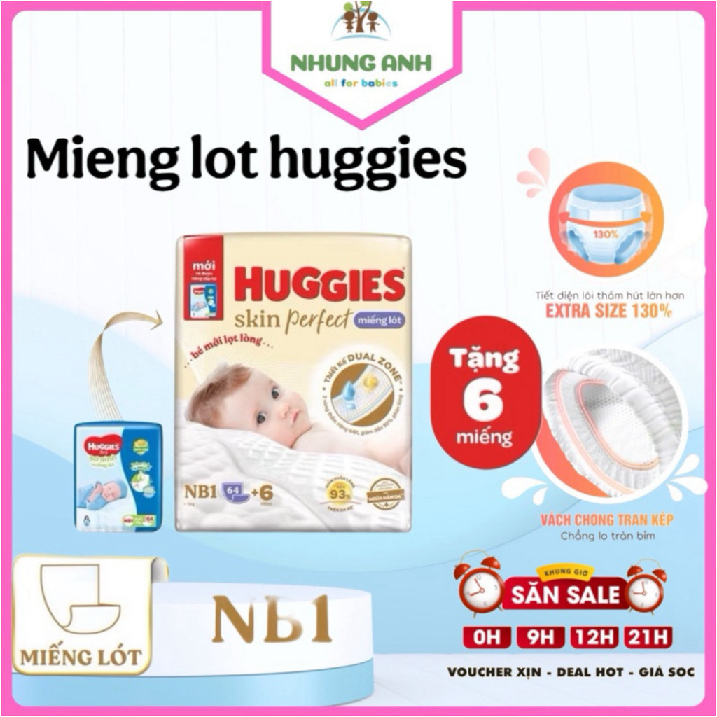 Miếng Lót Sơ Sinh Huggies Skin Perfect NB1(64+4) va (108+6)hàng có sẵn
