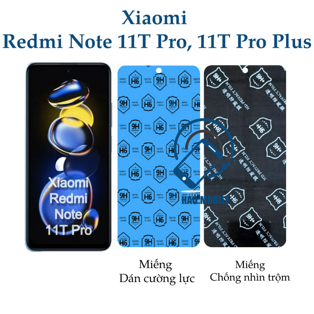 Dán cường lực dẻo nano Xiaomi Redmi Note 11T Pro, 11T Pro Plus ( trong suốt và chống nhìn trộm )