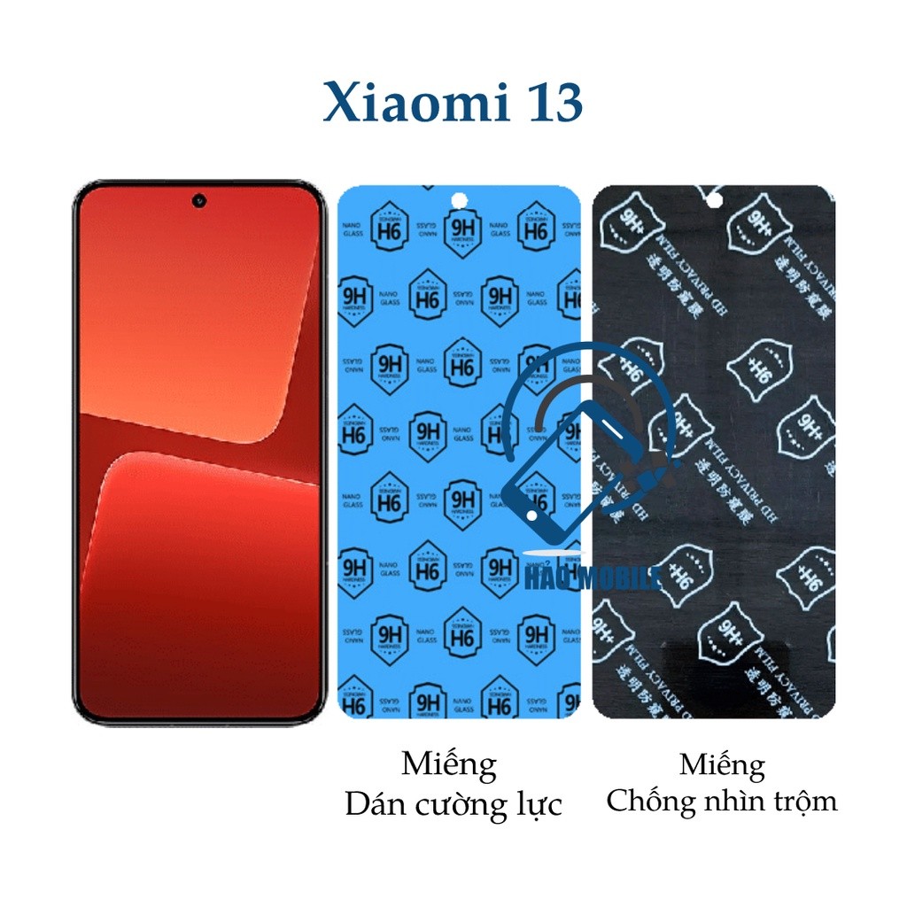 Dán cường lực dẻo nano Xiaomi 13 ( trong suốt và chống nhìn trộm )