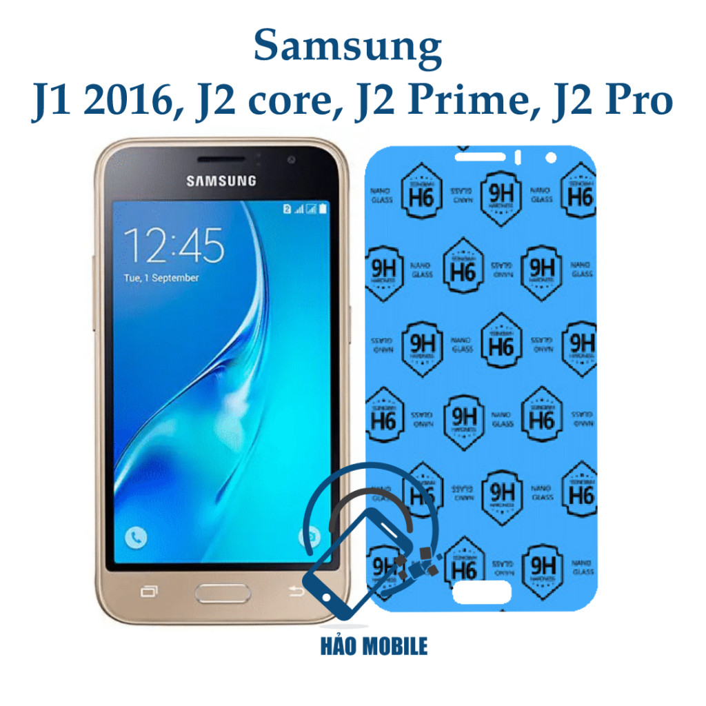 Dán cường lực dẻo nano Samsung J1 2016, J2 core, J2 Prime, J2 Pro