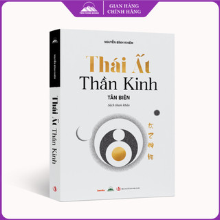 Sách - Thái Ất Thần Kinh - Nguyễn Bỉnh Khiêm - Nhà Xuất Bản Tri Thức