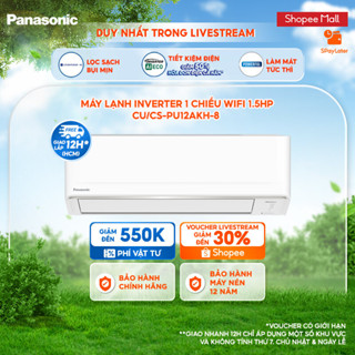 [LIVESTREAM] Máy lạnh/ Điều hòa Panasonic Inverter CU/CS-PU12AKH-8-Công suất 1.5HP-Một chiều-Lọc không khí bụi mịn-Wifi