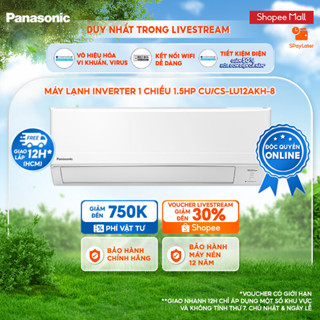 [LIVESTREAM] Máy lạnh/ Điều hòa Panasonic Inverter CU/CS-LU12AKH-8-1.5HP-Một chiều-Lọc sạch không khí