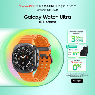 Đồng hồ Samsung Galaxy Watch Ultra (LTE, 47mm)