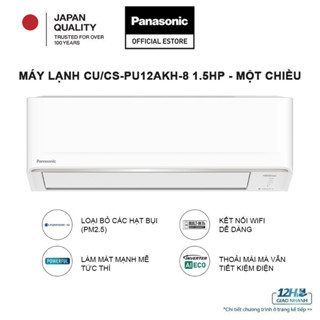 [NHẬP ELPN1T5G GIẢM 20% TỐI ĐA 1TR5] Máy lạnh/ Điều hòa Panasonic Inverter CU/CS-PU12AKH-8 - Công suất 1.5HP-Một chiều