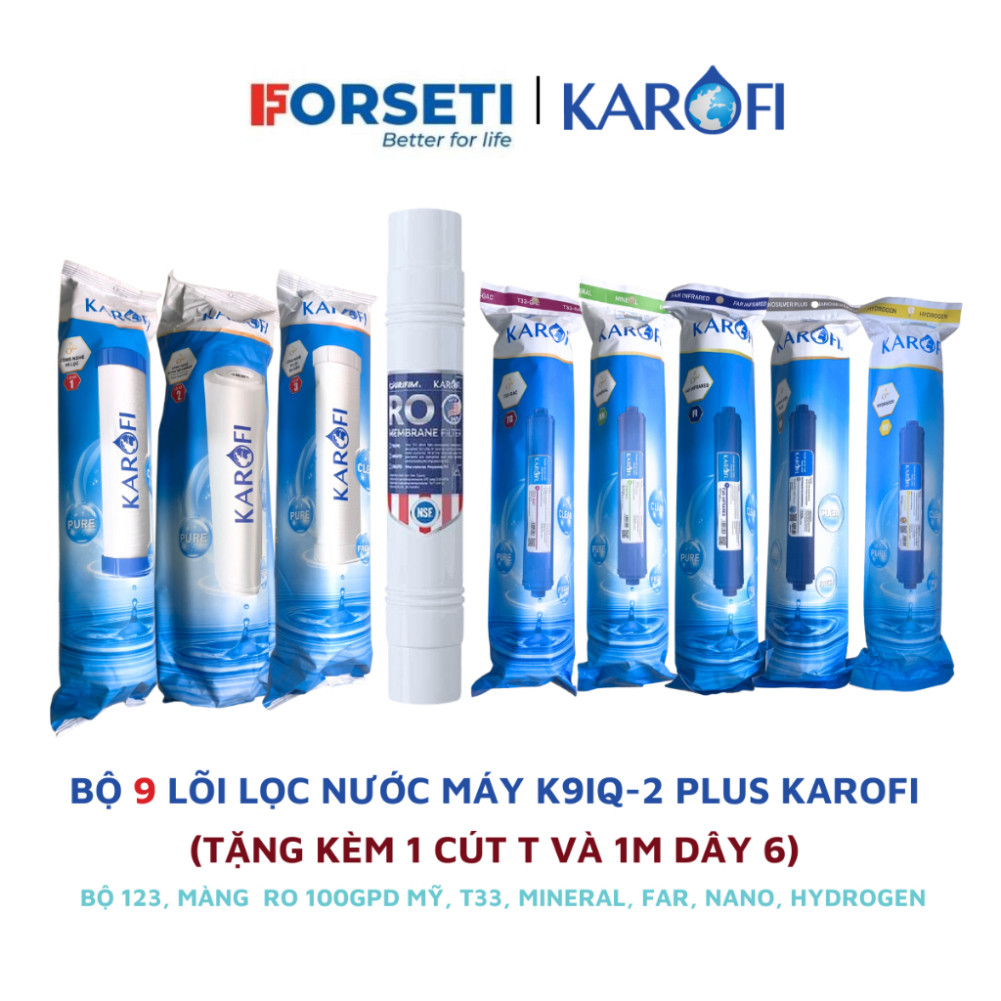 Combo 9 lõi lọc nước Karofi chính hãng dùng cho máy lọc nước Karofi K9IQ-2 Plus ( Thetis K9IP-2)