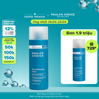 Toner cấp ẩm, se khít lỗ chân lông Paula’s Choice Skin Balancing Pore Reducing Toner 190ml 1350