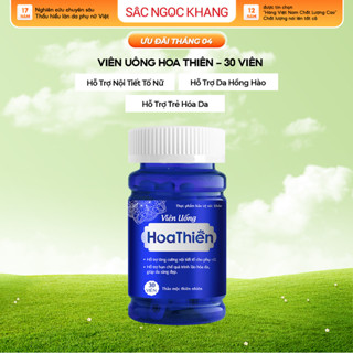Viên uống cân bằng nội tiết tố nữ Hoa Thiên [hộp 30v] - SẮC NGỌC KHANG bí quyết trẻ đẹp từ bên trong