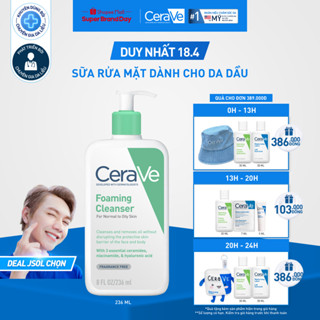 Sữa rửa mặt giúp làm sạch sâu dành cho da dầu Cerave Foaming Facial Cleans  236ML