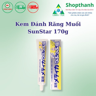 Kem Đánh Răng Muối Sunstar Nhật Bản 170g – Làm Sạch Sâu, Ngừa Hôi Miệng, Chống Viêm Lợi {ShopThanh Kho Tã Nhật}