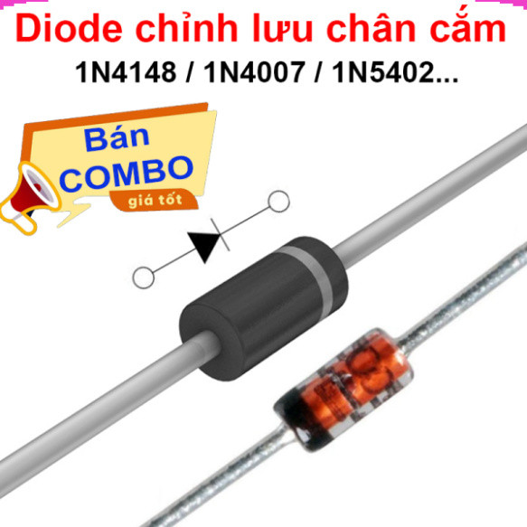 [DEAL SỐC] (50 Con) Diode chỉnh lưu 1N4001, 1N4007, 1N5402...  chân cắm DIP