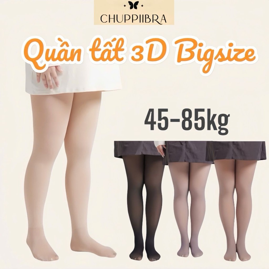 Quần tất 3D Bigsize lót lông màu trong che khuyết điểm giữ nhiệt cao cấp 45-85kg