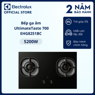  Bếp ga âm 80cm Electrolux UltimateTaste 700 với 2 vùng nấu -EHG8251BC 