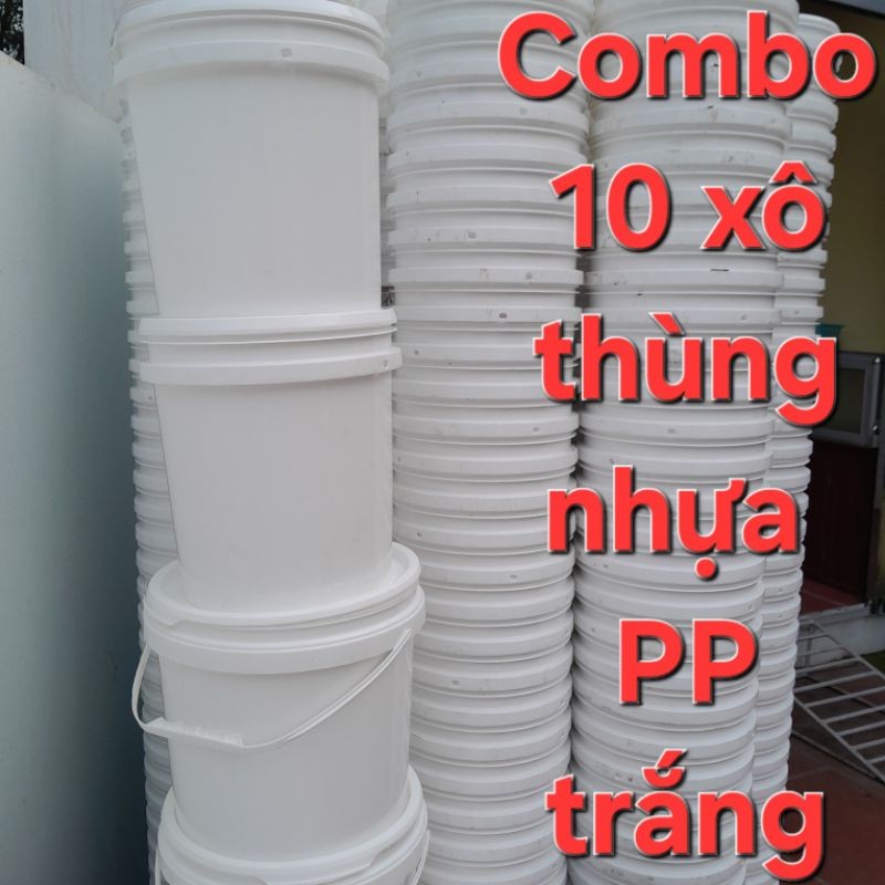 Combo xô nhựa, thùng nhựa PP 8,5 lít, 6,5 lít và 20 lít dùng đựng chất lỏng hoặc để trồng cây