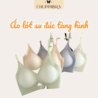 Áo lót nữ CHUPPIIBRA hở lưng siêu nhẹ đệm 3cm mỏng mịn tàng hình không gọng không lộ viền