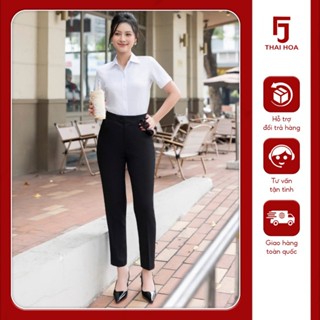 Quần tây nữ lưng cao 9 tấc công sở Thái Hòa - quần baggy 99 chất vải mỏng nhẹ, co giãn tốt