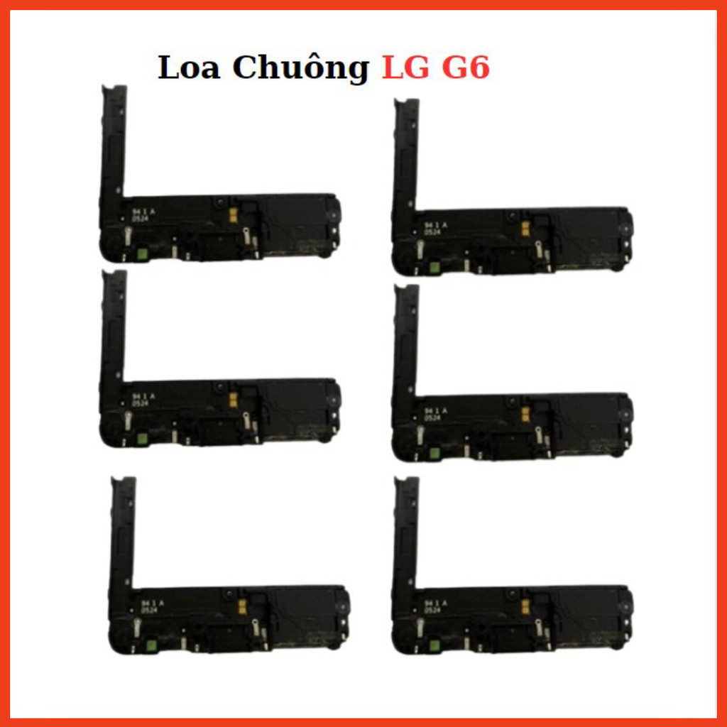Loa Chuông LG G6,dùng thay thế ,sẵn hàng tại shop,
