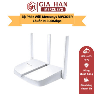 [Hỏa tốc] Bộ Phát Wifi Mercusys MW305R Chuẩn N 300Mbps