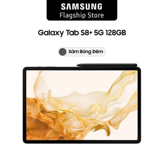 Máy Tính Bảng Samsung Galaxy Tab S8+ 5G