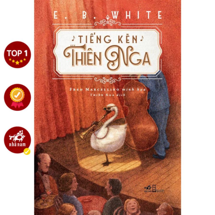 Sách - Tiếng kèn thiên nga (E. B. White) - SNN