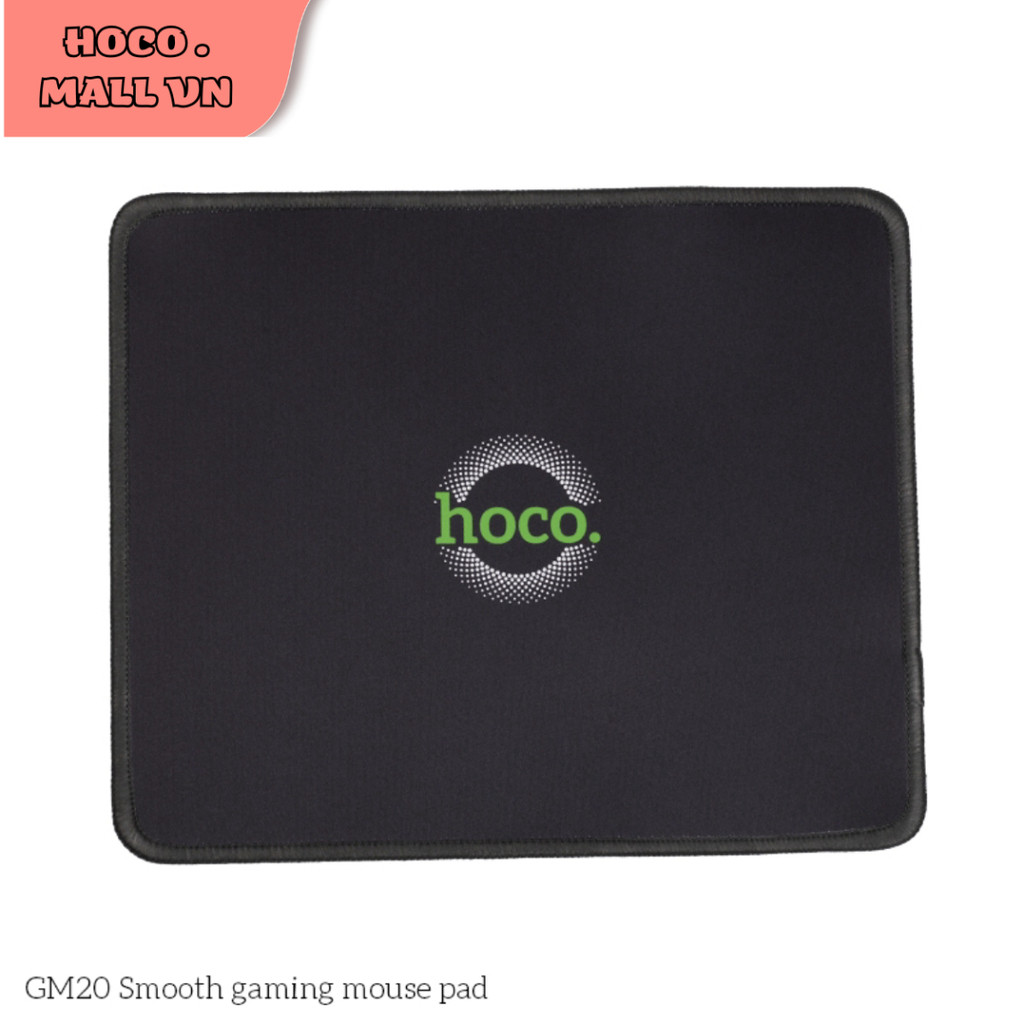 Miếng Lót Chuột Hoco GM20 [200 * 240 * 2mm] Chơi Game Smooth