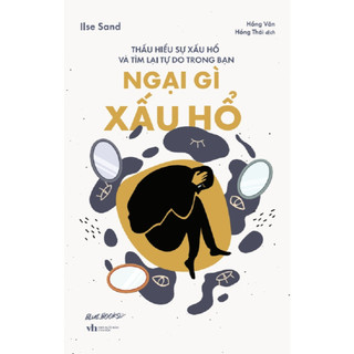 Sách - Ngại Gì Xấu Hổ