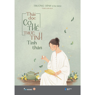 Sách - Thải Độc Cơ Thể, Thức Tỉnh Tinh Thần