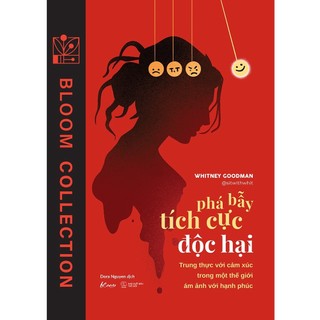 Sách - Phá Bẫy Tích Cực Độc Hại