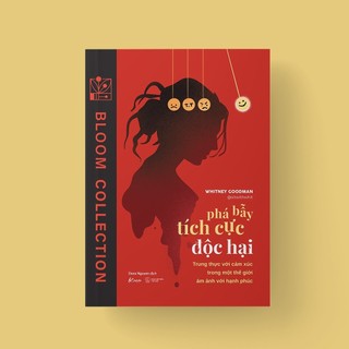 Sách - Phá Bẫy Tích Cực Độc Hại