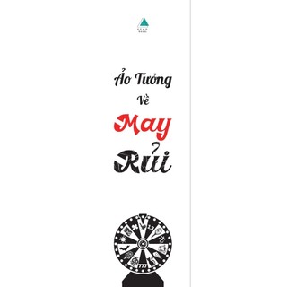 Sách - Ảo Tưởng Về May Rủi