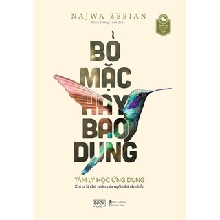 Sách - Bỏ Mặc Hay Bao Dung