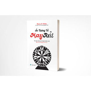 Sách - Ảo Tưởng Về May Rủi