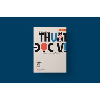 Sách - Thuật Đọc Vị - ENNEAGRAM (Hiểu Tính Cách, Đắc Nhân Tâm)