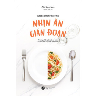 Sách - Nhịn Ăn Gián Đoạn (Tái Bản 2023)