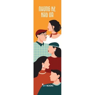 Sách - Những Kẻ Khó Ưa
