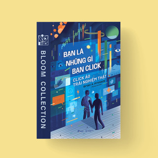 Sách - Bạn Là Những Gì Bạn Click