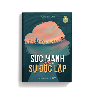 Sách - Sức Mạnh Của Sự Độc Lập