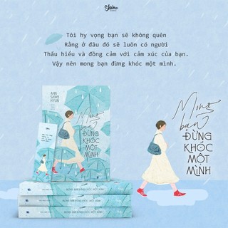 Sách - Mong Bạn Đừng Khóc Một Mình