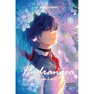 Sách - Hydrangea - Ngày Hoa Tú Cầu Nở (Tập 1)
