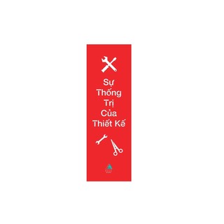 Sách - Sự Thống Trị Của Thiết Kế
