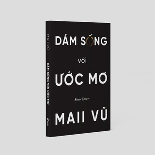 Sách - Dám Sống Với Ước Mơ