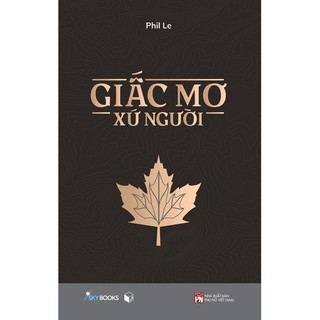 Sách - Giấc Mơ Xứ Người